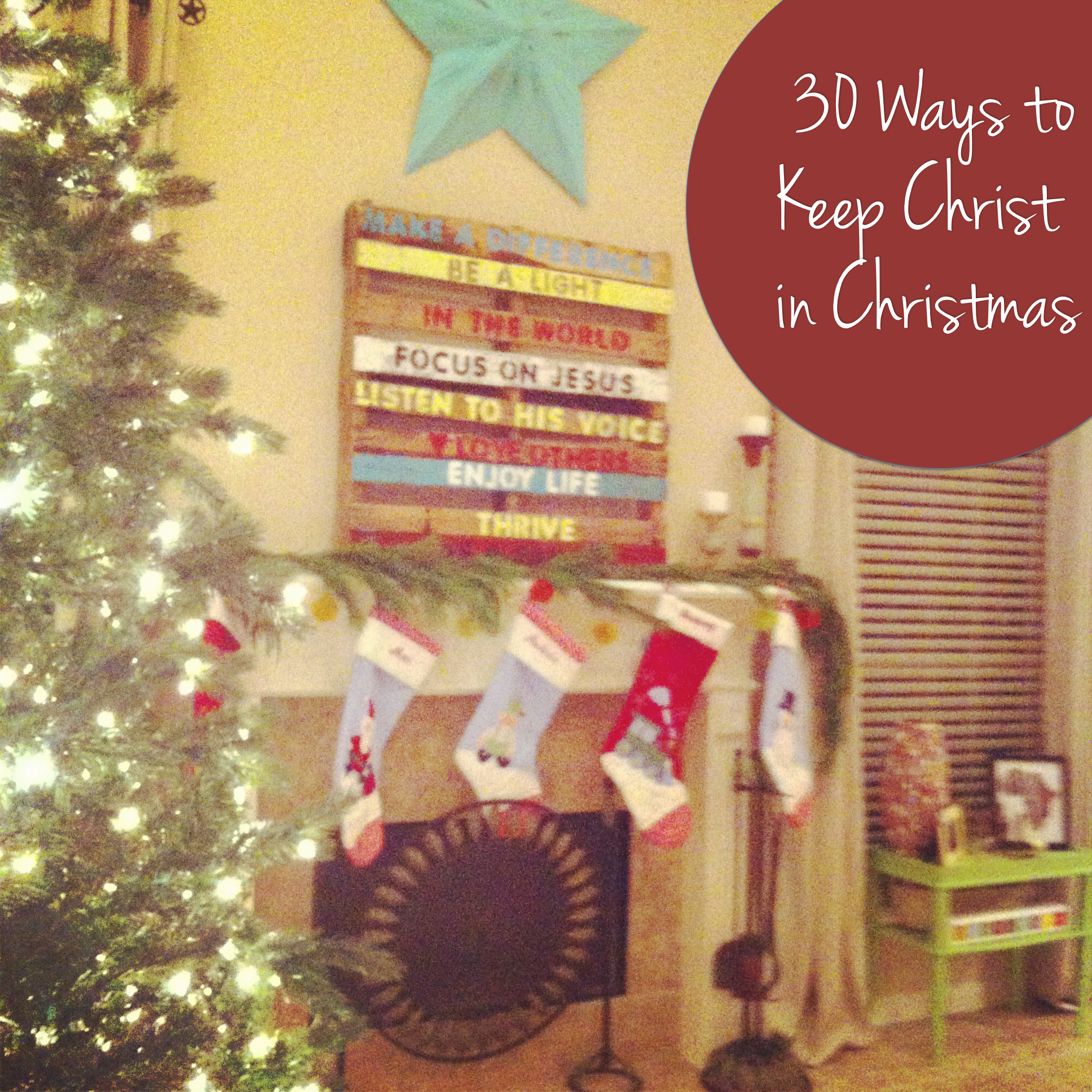 30 Ways to Make Christmas Meaningful