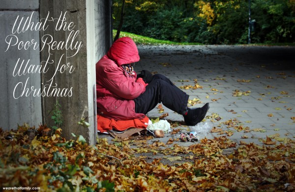 What the Poor Really Want for Christmas