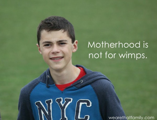 motherhood is not for wimps